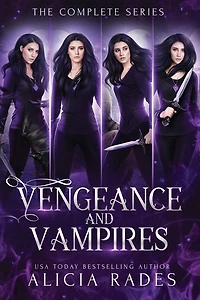 Vengeance and Vampires: The Complete Series