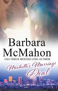 Michelle's Marriage Deal