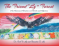 The Friend "Ly" Forest: An American Adventure in Adverbs and Adjectives