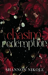 Chasing Redemption Special Edition: A Small Town, Romantic Suspense