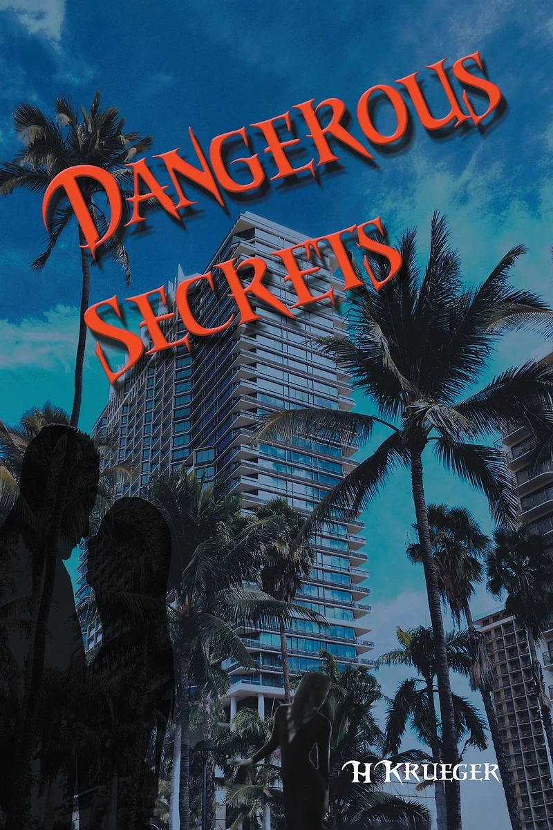 Dangerous Secrets
