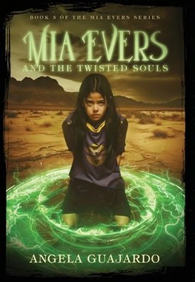 Mia Evers and the Twisted Souls