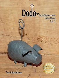Dodo the unflighted swine: A Weird Wing Tail 1