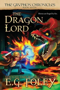 The Dragon Lord (The Gryphon Chronicles, Book 7)