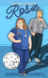 The Geek Girl Squad: Rosie: A Nerdy Medical Romance