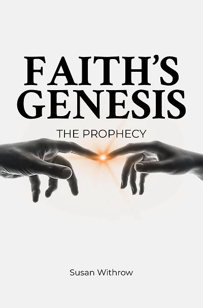 Faith's Genesis: (The Prophecy) Book 1