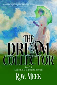 The Dream Collector: Sabrine & Sigmund Freud - Book One