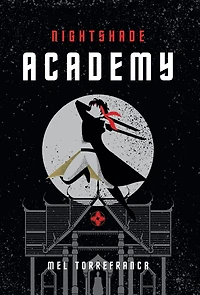 Nightshade Academy (Belladonna, #1)