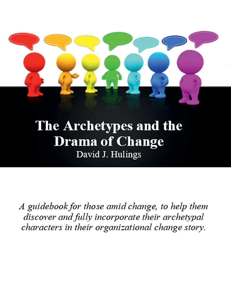 the Archetypes and Drama of Change
