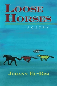 Loose Horses: Poetry
