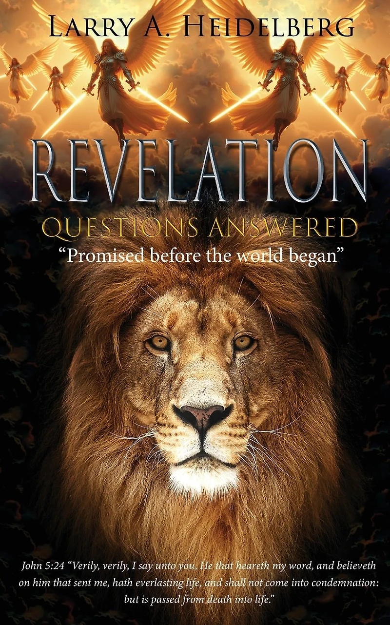 Revelation Questions Answered: Promised Before the World Began