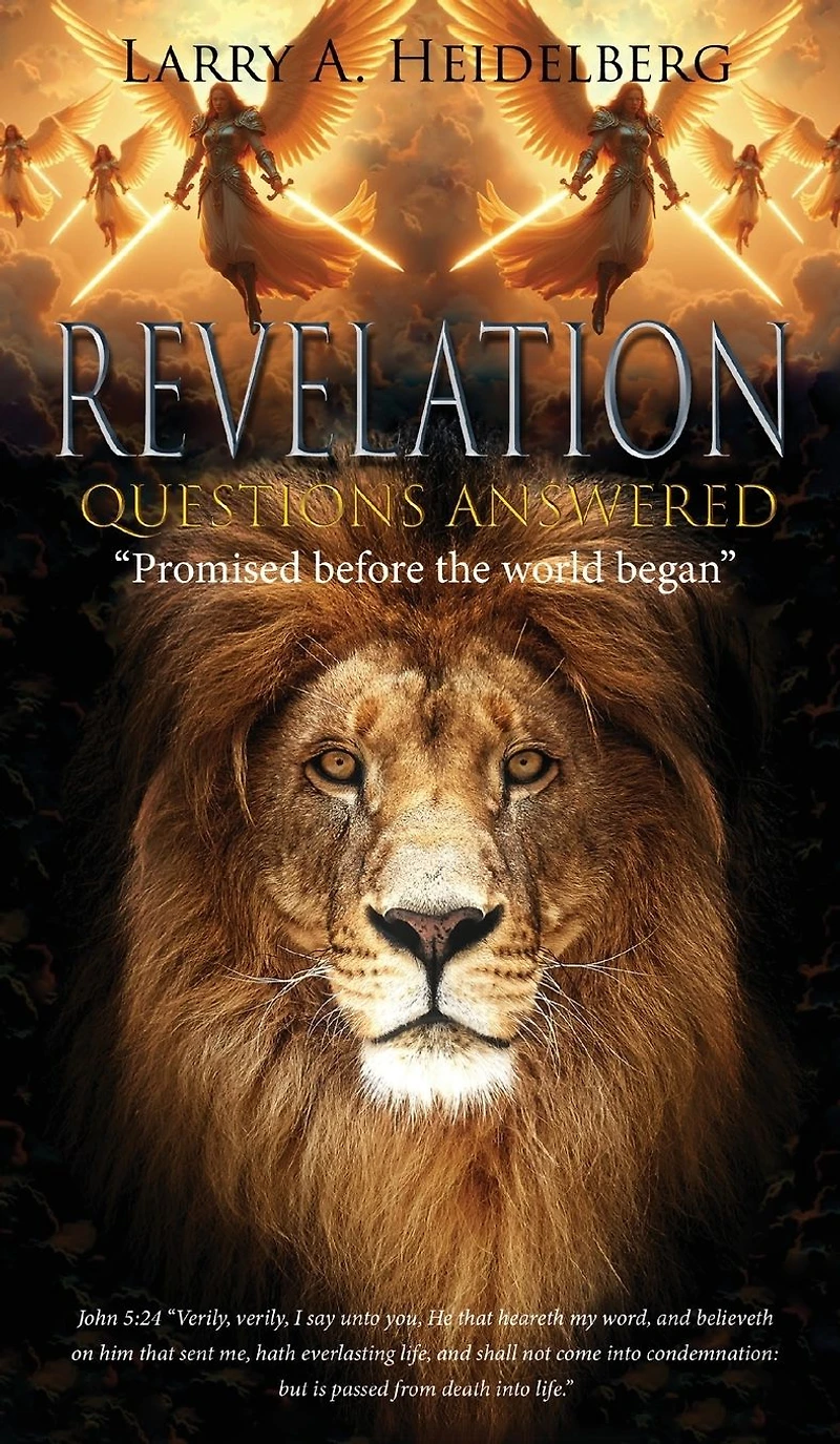 Revelation Questions Answered: Promised Before the World Began