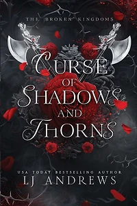 Curse of Shadows and Thorns