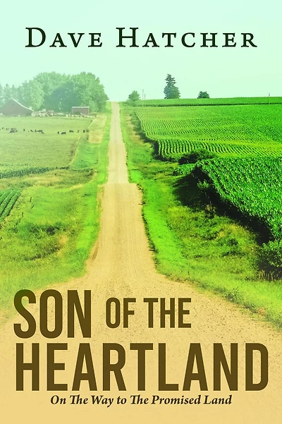 Son of The Heartland: On Way to Promised Land