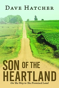 Son of The Heartland: On Way to Promised Land