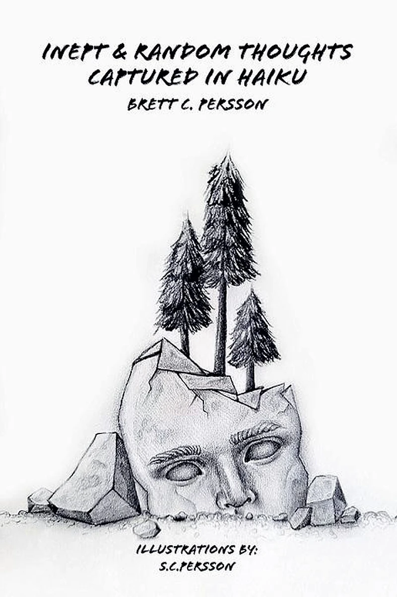 Inept & Random Thoughts Captured Haiku