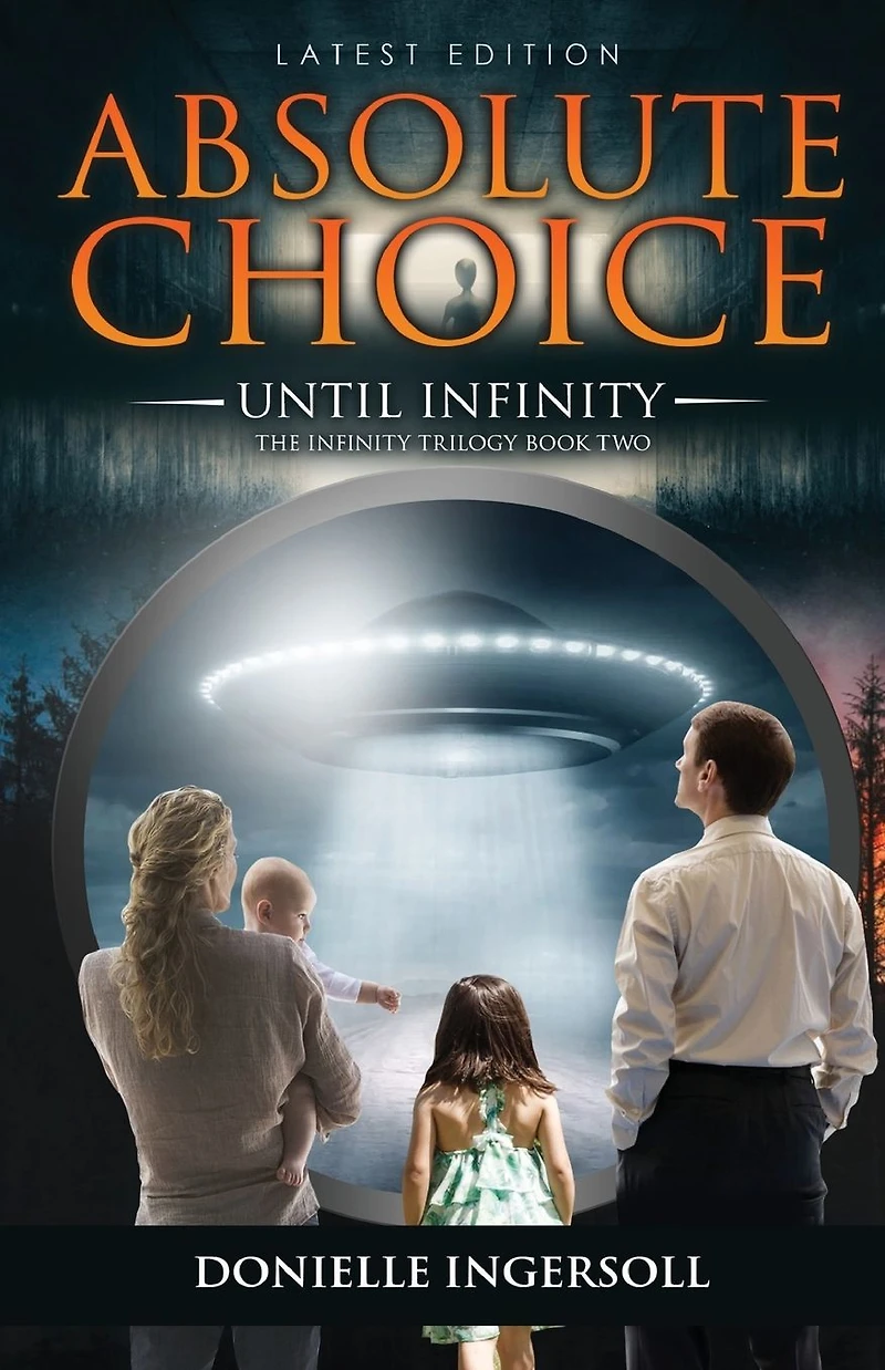 Absolute Choice: Until Infinity, The Infinity Trilogy Book Two
