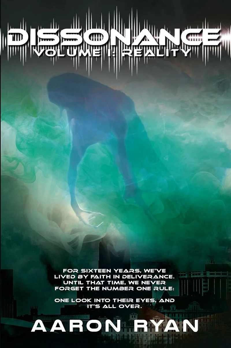 Dissonance Volume I: Reality