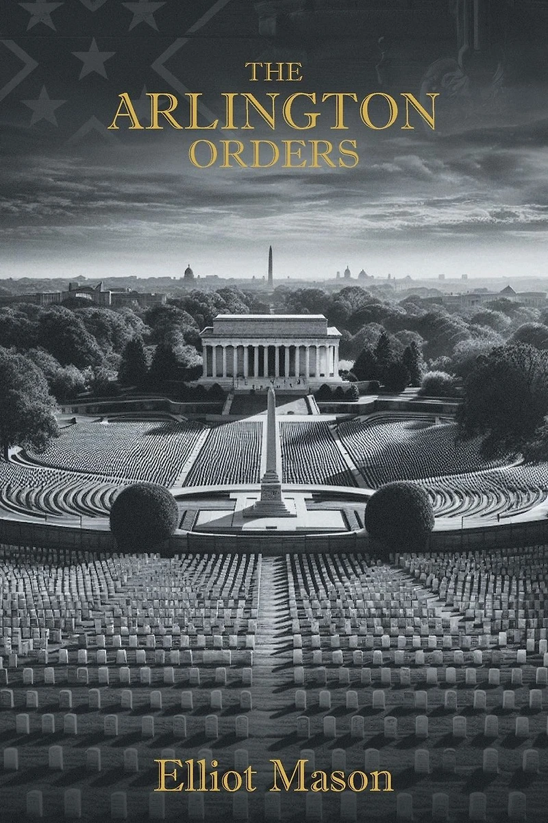 The Arlington Orders