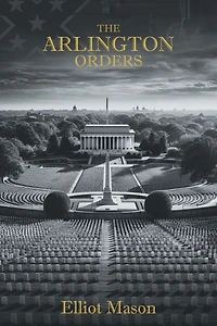 The Arlington Orders