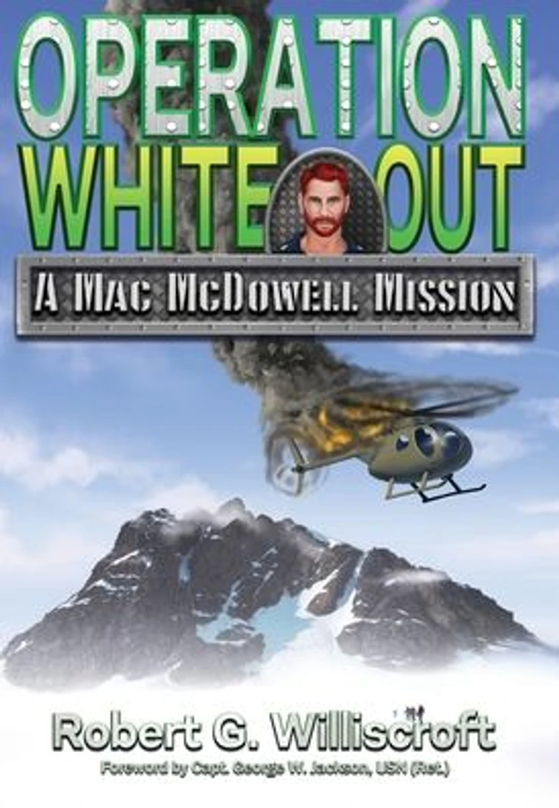 Operation White Out: A Mac McDowell Mission