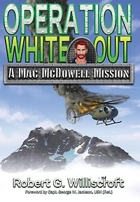 Operation White Out: A Mac McDowell Mission