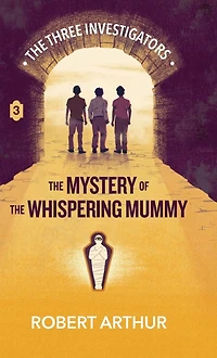 the Mystery of Whispering Mummy