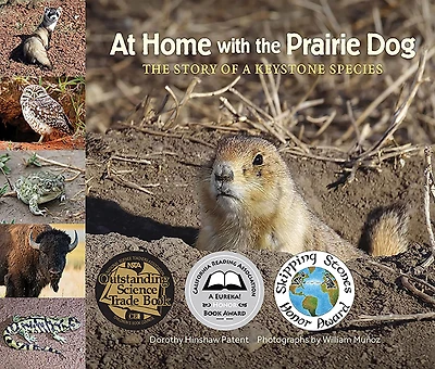 At Home with the Prairie Dog: The Story of a Keystone Species