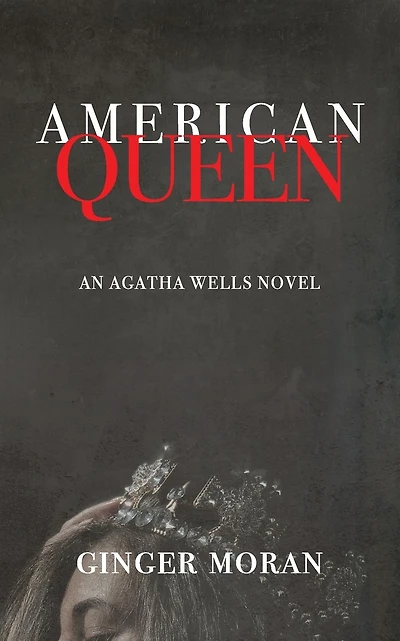 American Queen: An Agatha Wells Novel