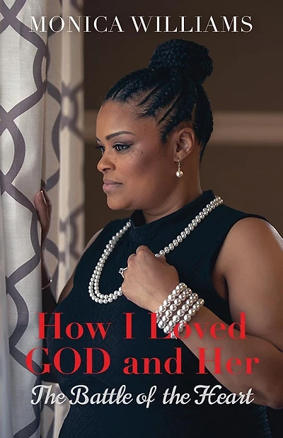 How I Loved GOD and Her: the Battle of Heart