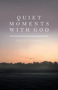 Quiet Moments with God: Devotional