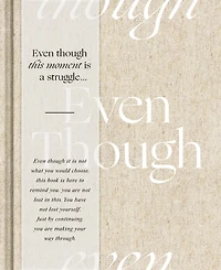 Even Though