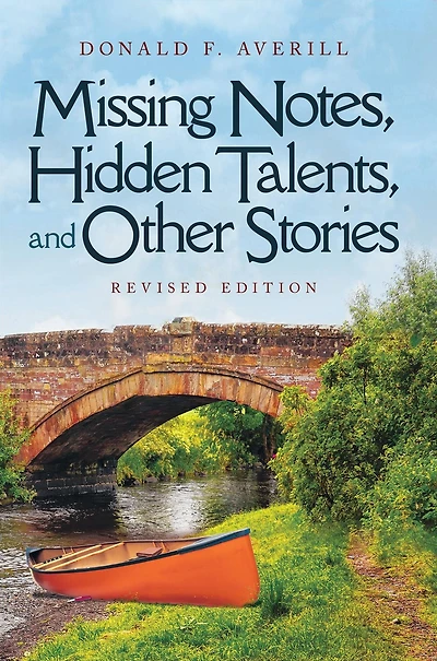 Missing Notes, Hidden Talents and Other Stories