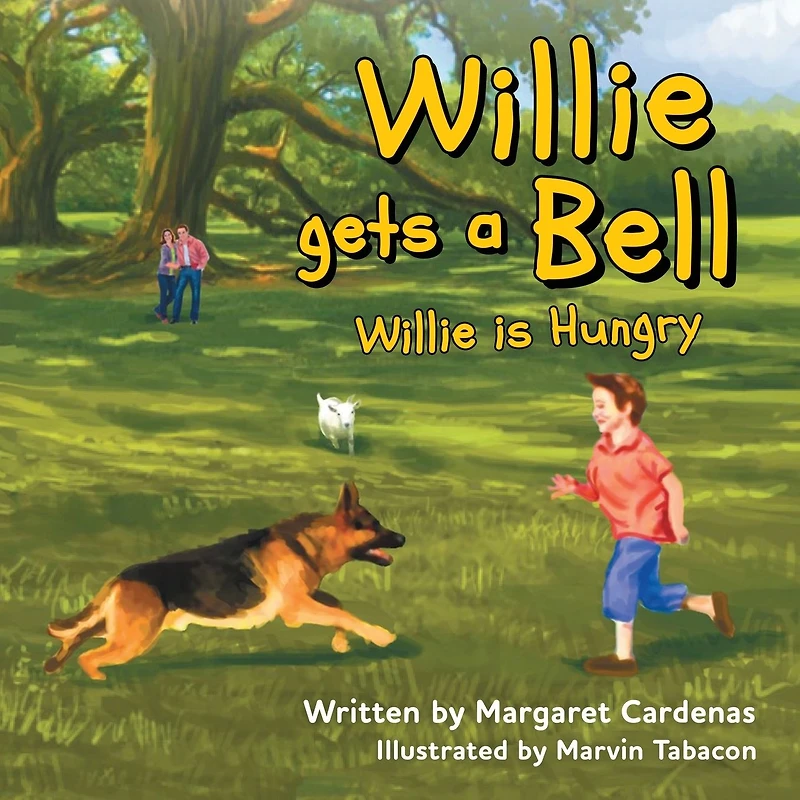 Willie Gets a Bell: is Hungry