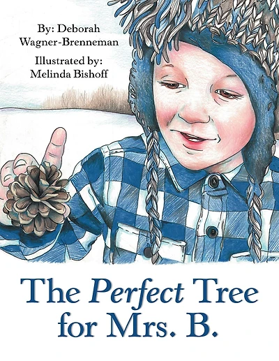 The Perfect Tree for Mrs. B.