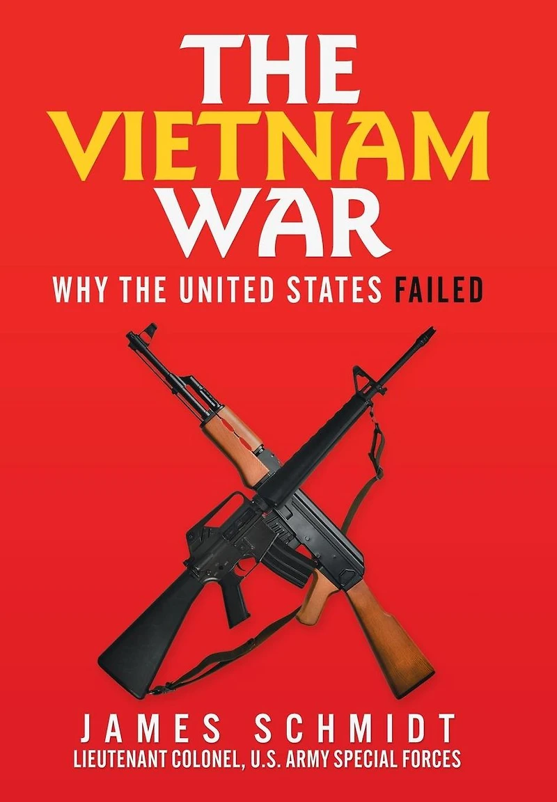the Vietnam War: Why United States Failed