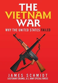 the Vietnam War: Why United States Failed