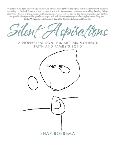 Silent Aspirations: A Nonverbal Son, His Art, His Mother's Faith and Family's Bond