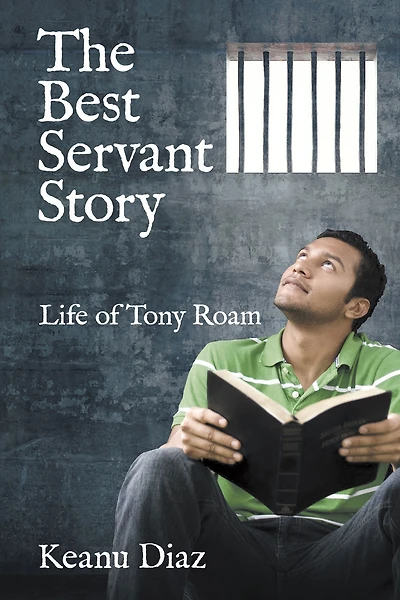 The Best Servant Story: Life of Tony Roam