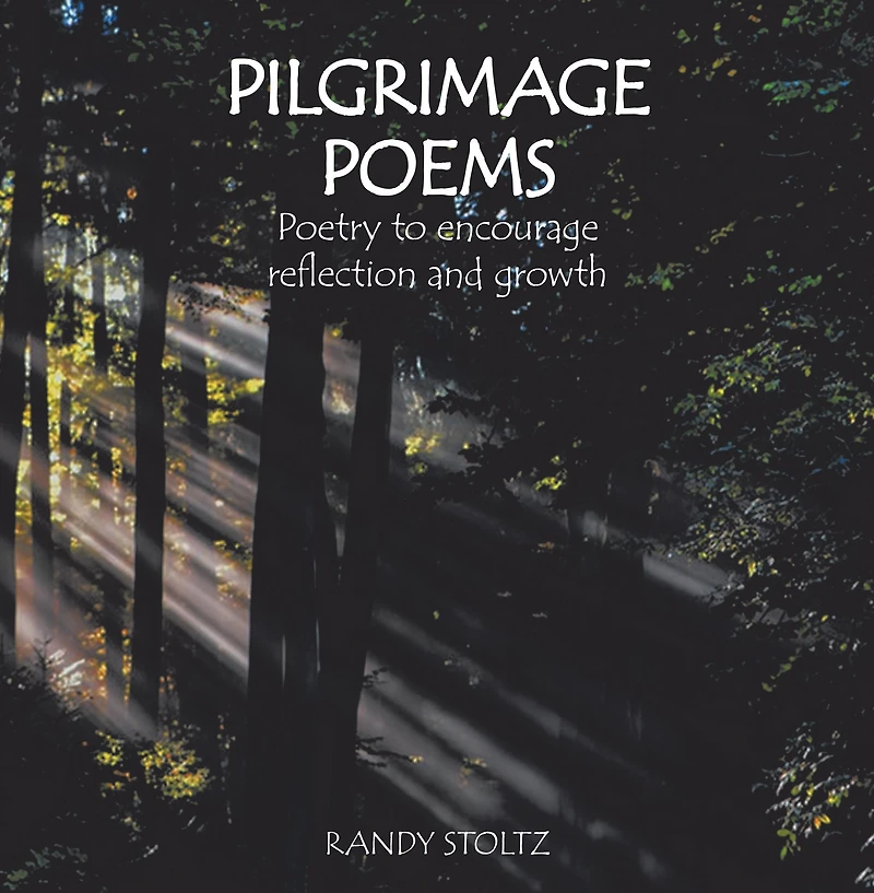 Pilgrimage Poems: Poetry to Encourage Reflection and Growth