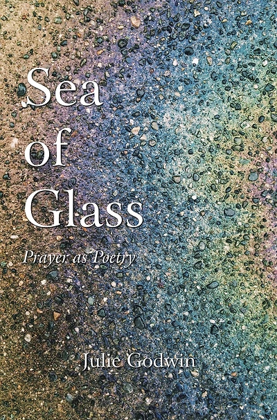 Sea of Glass: Prayer as Poetry