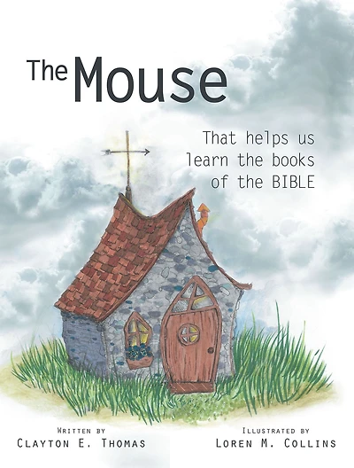 The Mouse: That Helps Us Learn the Books of the Bible