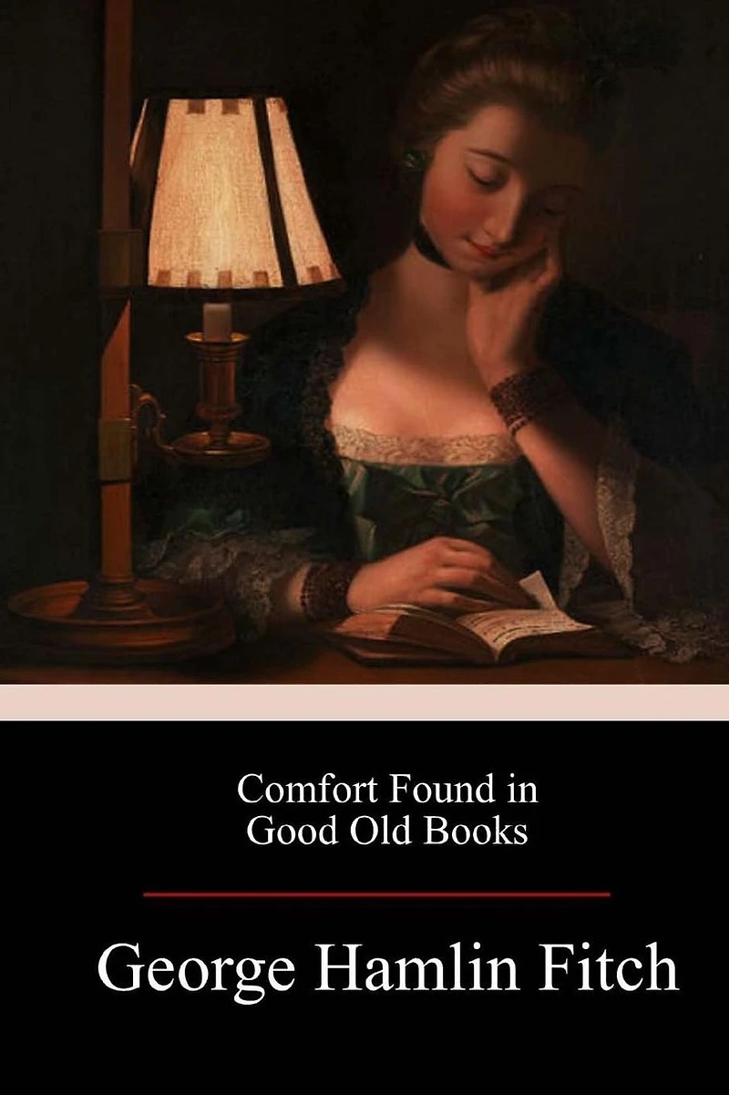 Comfort Found Good Old Books