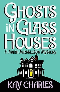 Ghosts in Glass Houses
