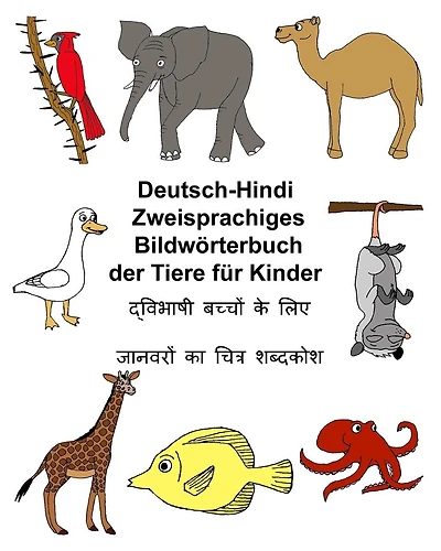 Deutsch-Hindi Zweisprachiges Bildwörterbuch der Tiere für Kinder