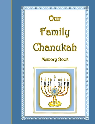 Our Family Chanukah Memory Book