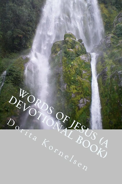 Words of Jesus (A Devotional Book)