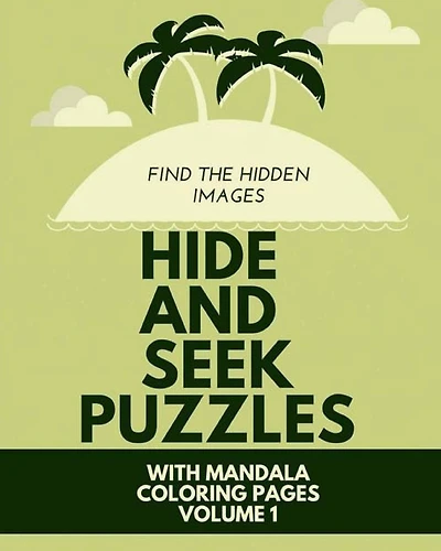 Hide And Seek Puzzles: With Mandala Coloring Pages Volume 1