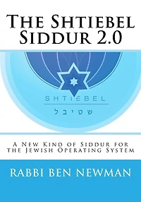 Shtiebel Siddur 2.0: A New Kind of Siddur