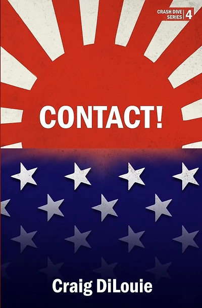 Contact!: a novel of the Pacific War
